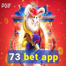 73 bet app